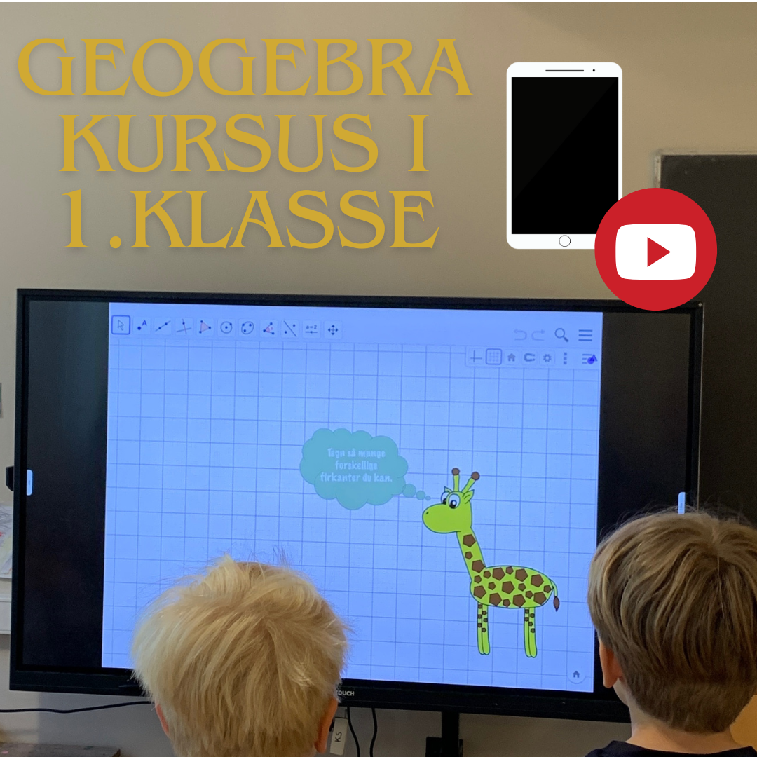 GeoGebra kursus i 1. klasse